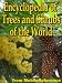 The Illustrated Encyclopedia of Trees and Shrubs: An Essential Guide To Trees and Shrubs of the World (Mobi Reference) The Illustrated Encyclopedia of Trees and Shrubs: An Essential Guide To Trees and Shrubs of the World (Mobi Reference)