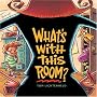 What's With This Room?
