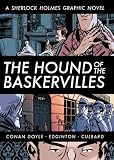 The Hound of the Baskervilles (Illustrated Classics): A Sherlock Holmes Graphic Novel