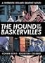 The Hound of the Baskervilles (Illustrated Classics): A Sherlock Holmes Graphic Novel