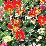 The Dancing Flowers