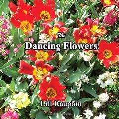 The Dancing Flowers