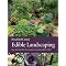 Edible . . landscaping !