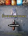 Foundations Participant's Guide: A Purpose-Driven Discipleship Resource - 11 Core Truths to Build Your Life On