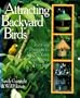 Attracting Backyard Birds: Inviting Projects to Entice Your Feathered Friends
