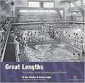 Greath Lengths (The Historic Indoor Swimming Pools of Britain) (Played in Britain) (Paperback)