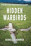 Hidden warbirds : the epic stories of finding, recovering, and rebuilding WWII's lost aircraft