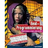 Beat-Programmierung: Phatte Grooves & Beats selbermachenvon "Maya Consuelo Sternel"