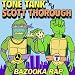 Bazooka Rap - Single [Explicit]