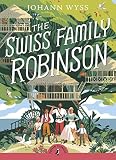 The Swiss Family Robinson (Puffin Classics)