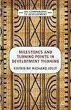 Milestones and turning points in development thinking
