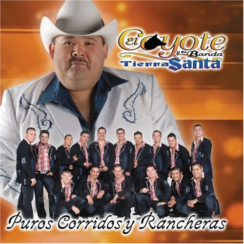 El Coyote Y Su Banda - Banda y norte&ntilde;o - Zortam Music