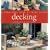 Decking: A Practical Step-By-Step Guide