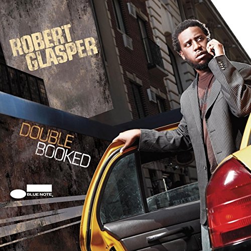Album Art for Double Booked by Robert Glasper