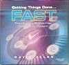 Getting Things Done Fast: The Ultimate Stress-free Productivity System