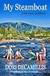 My Steamboat: A Ski Town Childhood