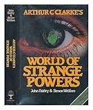 Arthur C. Clarke's world of strange powers