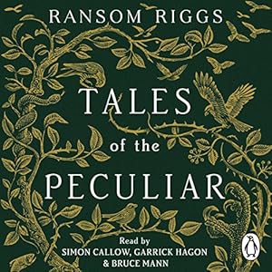 Tales of the Peculiar - Ransom Riggs