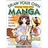 Draw Your Own Manga: Honing Your Style