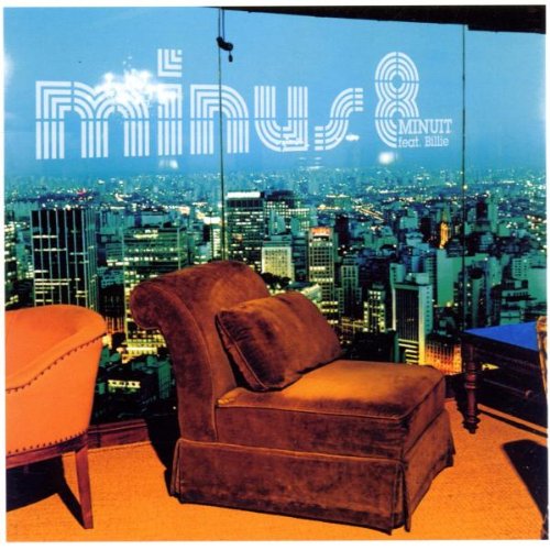 Minus 8 - hôtel costes 5 - Zortam Music