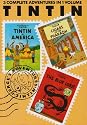 The Adventures of Tintin: Tintin in America / Cigars of the Pharaoh / The Blue Lotus (3 Complete Adventures in One Volume, Vol. 1)