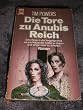 Die Tore zu Anubis Reich. Roman. Fantasy.