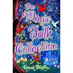 The Magic Folk Collection: "A Book of Pixie Stories", "The Book of Fairies", "The Book of Brownies"