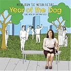 Click here to buy Year of the Dog by Michael Valerio, Andrew Shulman, Christophe Beck, Simon Jeffes, and Anna Padgett .