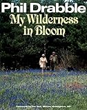 My wilderness in bloom