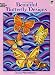 Beautiful Butterfly Designs (Dover Nature Coloring Book) by Jessica Mazurkiewicz, Coloring Books