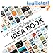 The Web Designer's Idea Book: More Of the Best Themes, Trends and Styles in Website Design