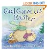 God Gave Us Easter