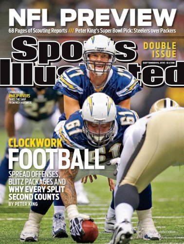 Sports Illustrated NFL Preview Double Issue (Clockwork Football) San Diego Chargers, (Philip Rivers and Nick Hardwick on cover) Peter King September 6, 2010