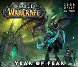 World of Warcraft: Year of Fear Calendar [CAL 2009-WORLD OF WARCRAFT]