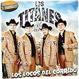 Locos Del Corrido