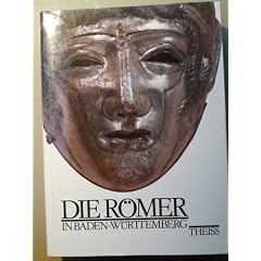 Die R�mer in Baden- W�rttemberg