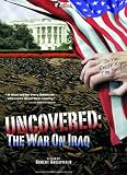 Uncovered: The War On Iraq