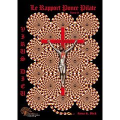 Virus Dieu Le rapport Ponce Pilate Tome 2