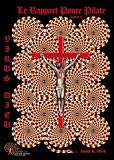 Virus Dieu Le rapport Ponce Pilate Tome 2
