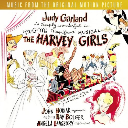 The Harvey Girls: Original Motion Picture Soundtrack Conrad Salinger Lennie Hayton
