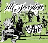 illScarlett/All Day With It