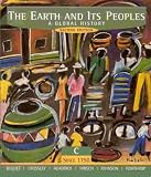The Earth and Its Peoples: A Global History Volume C: Since 1750 (Second Edition)
