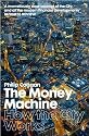 The Money Machine: How the City Works