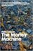 The Money Machine: How the City Works