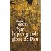 Pour la plus grande gloire de Dieu