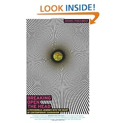 Breaking Open the Head: A Psychedelic Journey into the Heart of Contemporary Shamanism