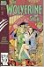 The Wolverine Saga #4 : The Hero Triumphant (Marvel Comics)