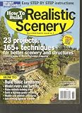 Model Railroader Magazine (How to build realistic Scenery, Number 7 2010)