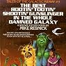 The Best Rootin' Tootin' Shootin' Gunslinger in the Whole Damned Galaxy: Tales of the Galactic Midway, Book 4