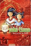 Yoko Tsuno l\'Intégrale, Tome 5 : Sous le ciel de Chine